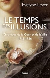 Le  temps des illusions