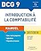DCG 9 - Introduction à la comptabilité 2017/2018 - 9e éd. - Manuel: Manuel (2017-2018) (DCG 9 - Introduction à la comptabilité - DCG 9 (1)) (French Edition) by 