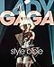Lady Gaga Style Bible by