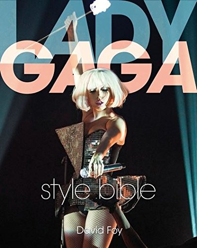 Lady Gaga Style Bible by 
