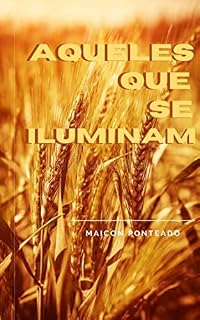 Livro Aqueles Que Se Iluminam