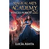 Magical Arts Academy: Winged Pursuit