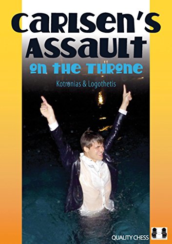 Carlsen's Assault on the Throne by Vassilios Kotronias, Sotiris Logothetis