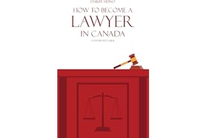 How to Become a Lawyer in Canada: A Step-by-Step Guide