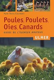 Poules, poulets, oies, canards