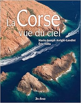 Corse Vue Du Ciel La Beaux Livres Regionaux Arrighi Landini Amazon Com Books