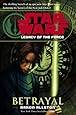 Betrayal (Star Wars: Legacy of the Force, Book 1)