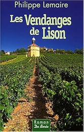 Les  vendanges de Lison