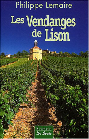 Les  vendanges de Lison
