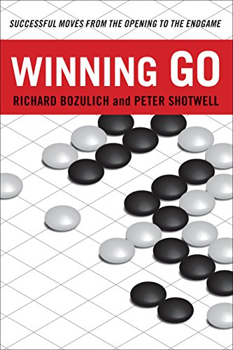 Winning Go: Successful Moves from the Opening to the Endgame-cover