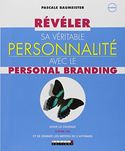 Révéler sa véritable personnalité avec le personal branding