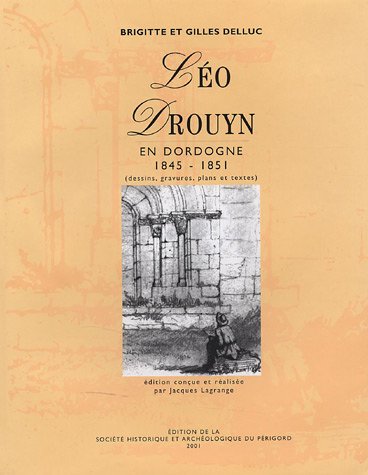 Léo Drouyn en Dordogne, 1845-1851