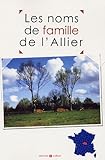 Les noms de famille de l'Allier by 