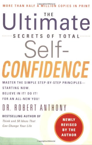Download The Ultimate Secrets of Total Self-Confidence: Revised Edition