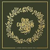 Our Christmas Story: A Modern Christmas Memory Book by Korie Herold, Paige Tate & Co