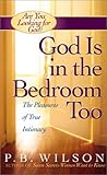 God Is in the Bedroom Too
