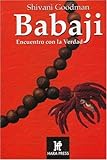 Babaji, Encuentro con la Verdad (Espiritualidad De Hoy) (Spanish Edition)