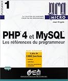 PHP 4 et MySQL les références du programmeur (EYROLLES) by 