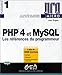 PHP 4 et MySQL les références du programmeur (EYROLLES) by 