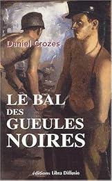 Le  bal des gueules noires