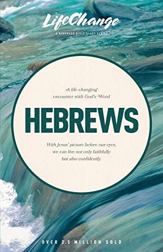 Hebrews (LifeChange) Paperback – October 9, 2018