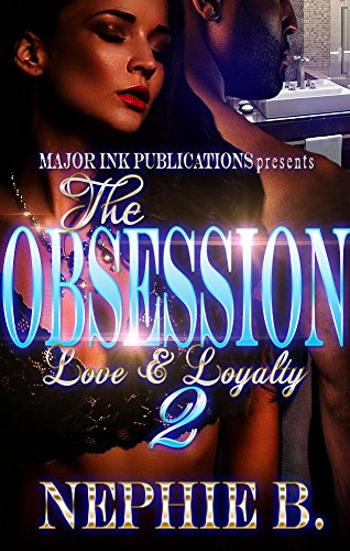 The Obsession 2: Love & Loyalty