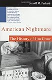 American Nightmare: The History of Jim Crow