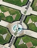 Histoire des jardins de Rome by 
