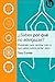 ¿Sabes por que no adelgazas?: Prepárate para cambiar todo lo que sabes sobre perder peso - Jose Antonio Cortés
