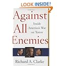 Against All Enemies: Inside America's War on Terror