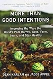 More Than Good Intentions: Improving the Ways the World's Poor Borrow, Save, Farm, Learn, and Stay Healthy
