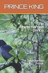 The chickcharnee prince: A SERIES IN THE CHICKCHARNEY SAGA (1) Paperback