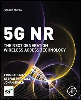 5g Nr The Next Generation Wireless Access Technology Dahlman Erik Parkvall Stefan Skold Johan Amazon Nl