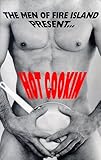 The Men of Fire Island present Hot Cookin by Brad Fuller (1994) Paperback by 