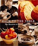 Back to the Table: The Reunion of Food and Family by 