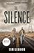 The Silence (movie tie-in edition)