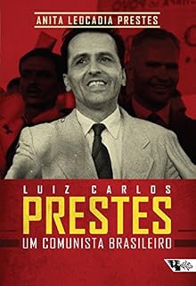 Livro Luiz Carlos Prestes: um comunista brasileiro