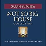 The Not So Big House Collection by