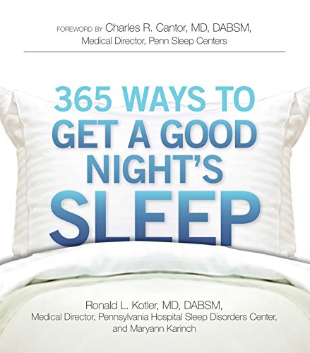 365 Ways to Get a Good Night's Sleep by Ronald L Kotler