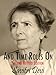 And Time Rolls On: The Savitri Devi Interviews (The Savitri Devi Archive Centennial Edition of Savitri Devi's Works Book 1)