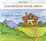 Construisons notre amour by 