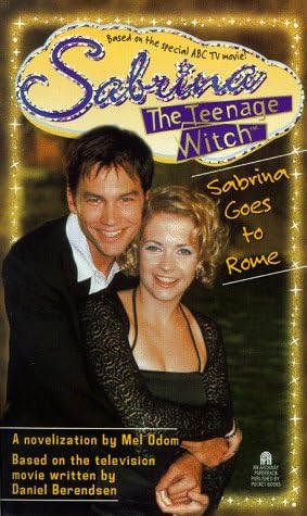 Sabrina Goes To Rome Sabrina The Teenage Witch
