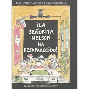 ¡La señorita Nelson ha desaparecido! (Spanish Edition)