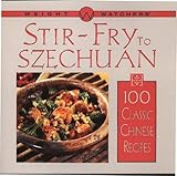 Weight Watchers Stir-Fry to Szechuan: 100 Classic Chinese Recipes by