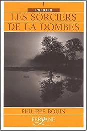 Les  sorciers de la Dombes