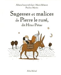 Sagesses et malices de Pierre le rusé, dit Hitar Pétar
