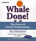 Whale Done!: The Power of Positive Relationships