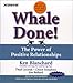 Whale Done!: The Power of Positive Relationships