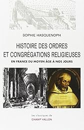 Histoire des ordres et congrégations religieuses