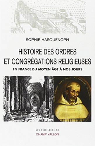 Histoire des ordres et congrégations religieuses